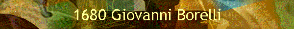 1680 Giovanni Borelli