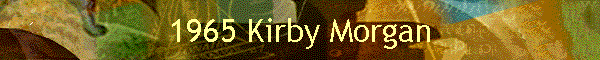 1965 Kirby Morgan