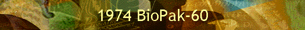 1974 BioPak-60