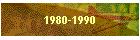 1980-1990