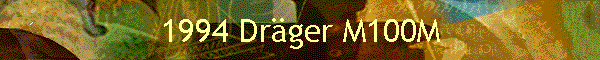 1994 Dr�ger M100M