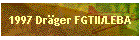 1997 Dr�ger FGTII/LEBA