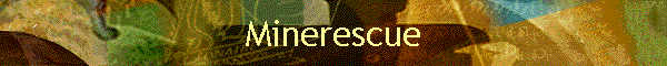 Minerescue