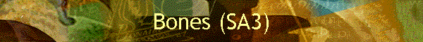 Bones (SA3)