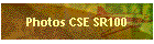 Photos CSE SR100